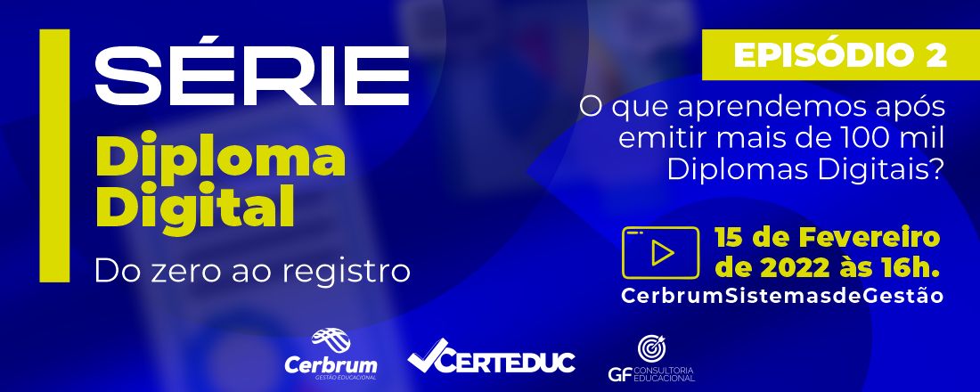 Série Diploma Digital - Do Zero ao Registro Episódio 1