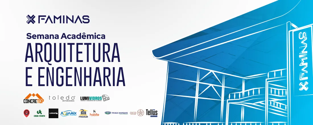 2º Semana Acadêmica de Arquitetura e Engenharia Civil da FAMINAS