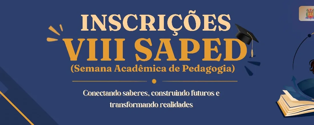 8ª Semana Acadêmica de Pedagogia (SAPED)