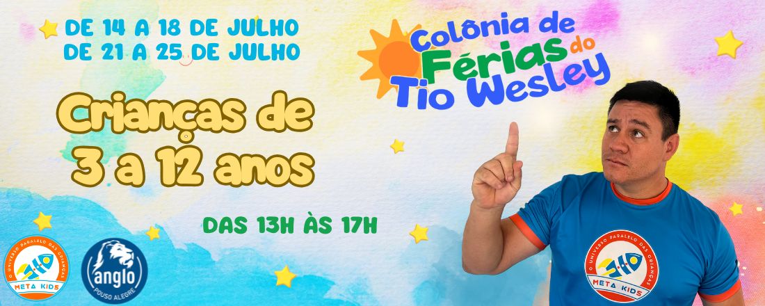 Colônia de Férias do Tio Wesley 2025