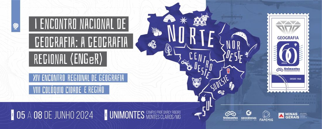 I Encontro Nacional de Geografia: A Geografia Regional ENGER - Perspectivas Globais na Região
