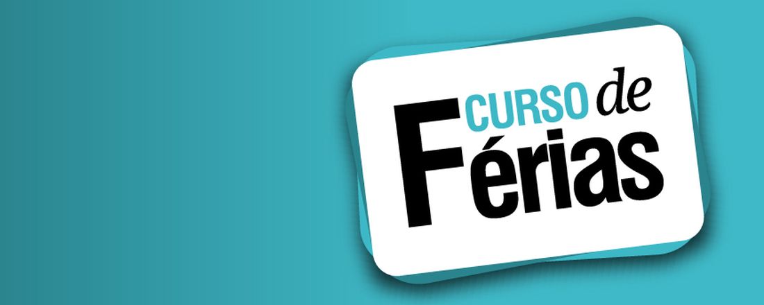 2° Semana de Curso de Férias - Cursos de TI e Engenharias