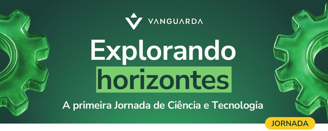 Jornada de Ciência e Tecnologia - Explorando horizontes: A primeira Jornada de Ciência e Tecnologia