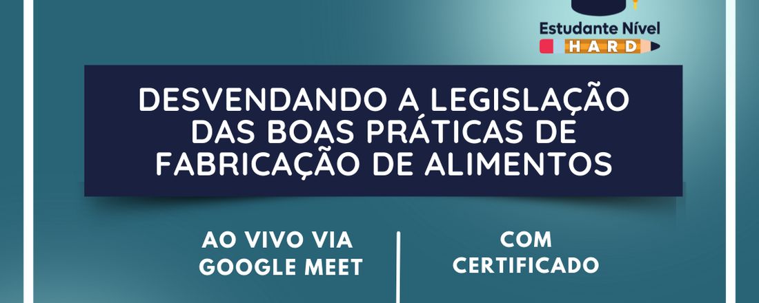 Desvendando a legislação das boas práticas de fabricação de alimentos