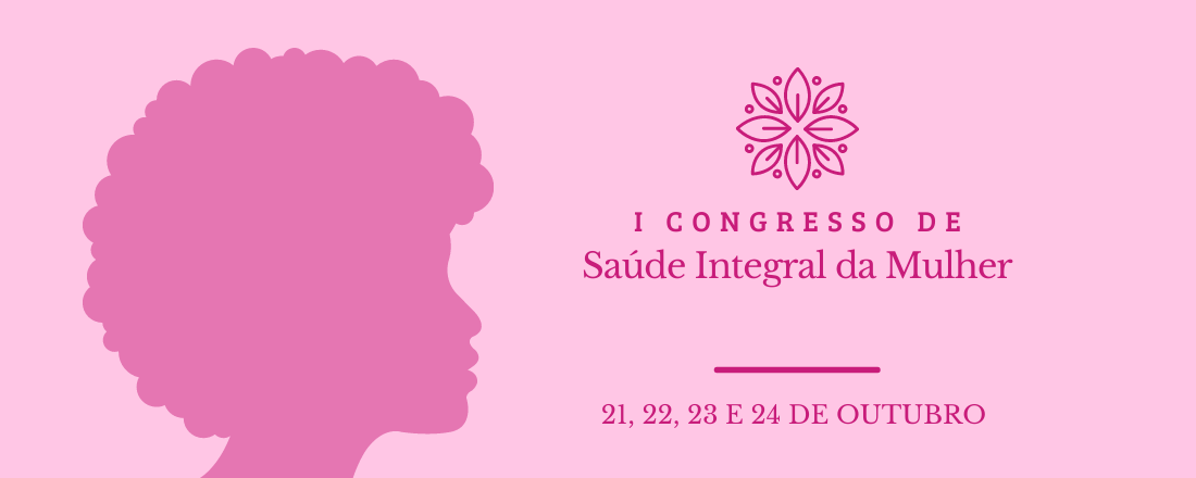 I Congresso de Saúde Integral da Mulher