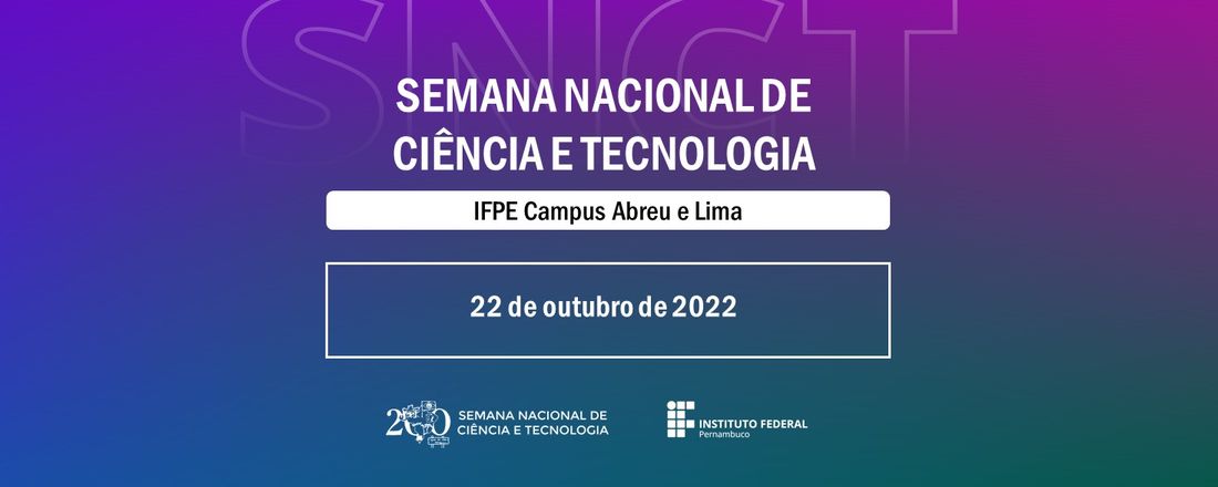 Semana Nacional de Ciência e Tecnologia