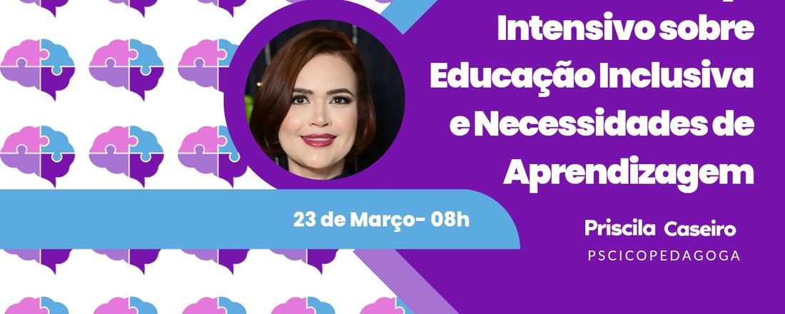 Workshop Intensivo sobre Educação Inclusiva e Necessidades de Aprendizagem.