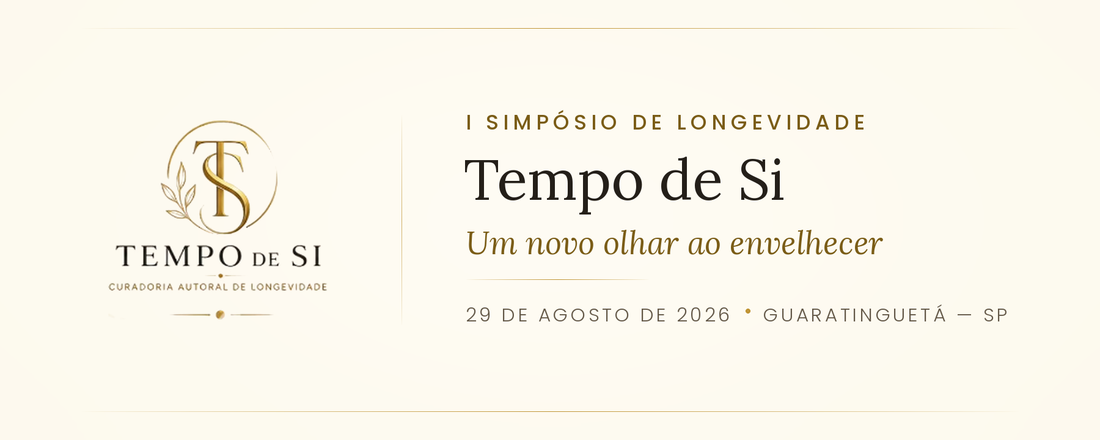 I Simpósio de Longevidade - Tempo de Si