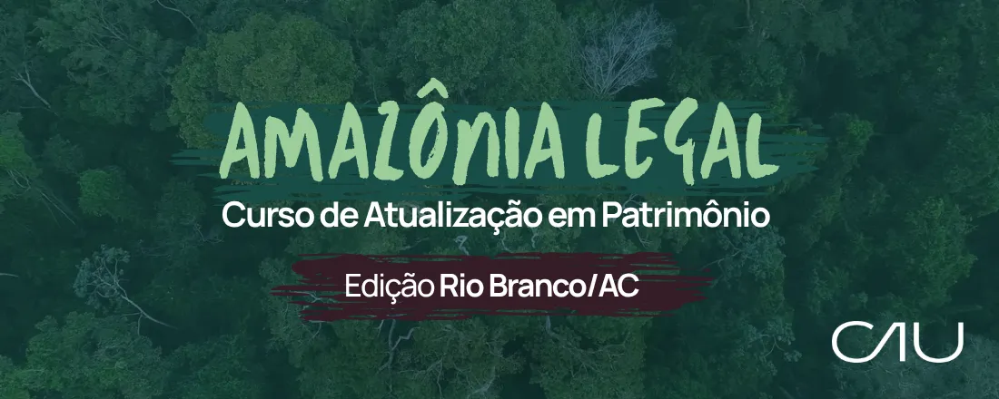 Curso de Atualização em Patrimônio - Etapa Acre