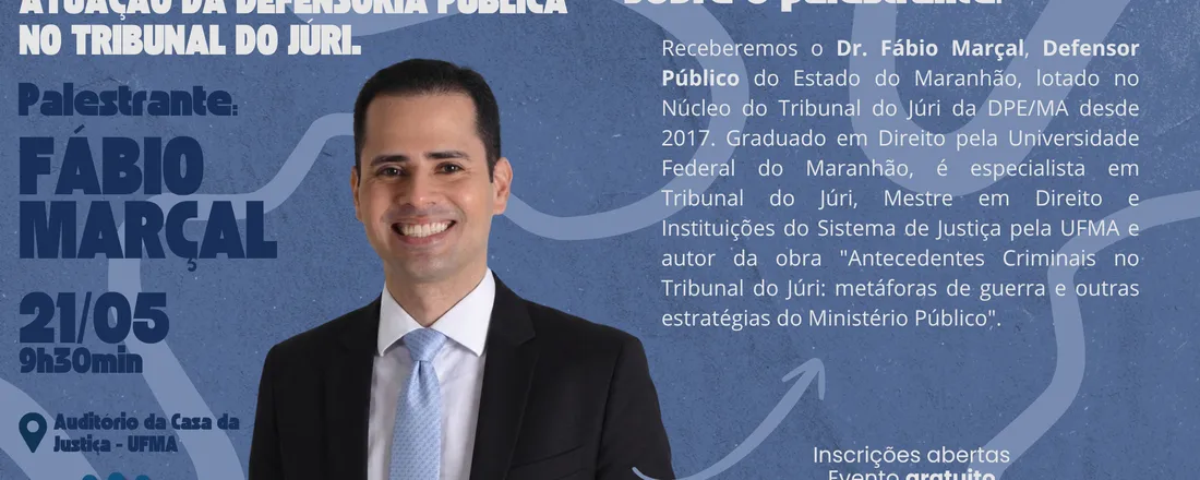 Palestra: Desafios Contemporâneos da Atuação da Defensoria Pública no Tribunal Do Júri