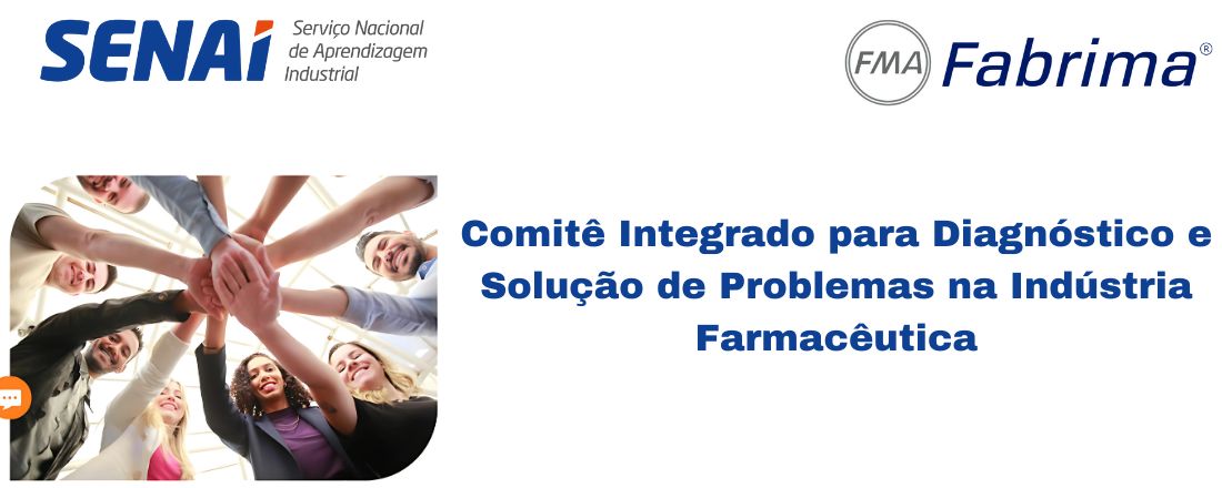 Comitê Integrado para Diagnóstico e Solução de Problemas na Indústria Farmacêutica