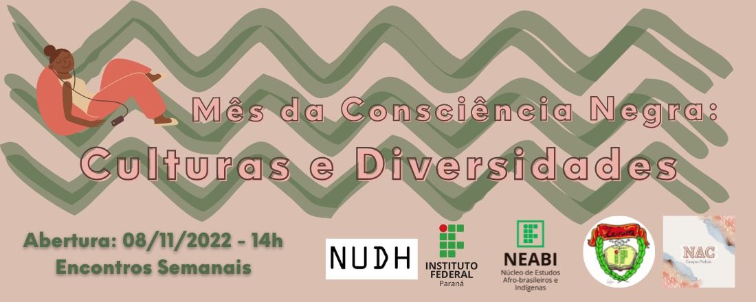 Culturas e Diversidades: Mês da Consciência Negra