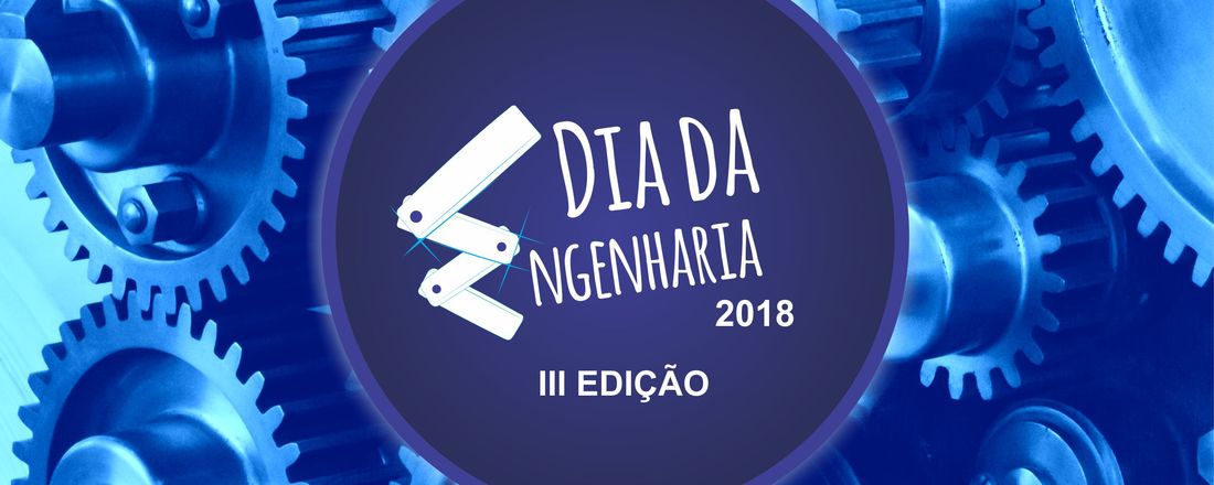 Dia da Engenharia 2018