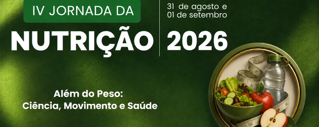 IV JORNADA DE NUTRIÇÃO.