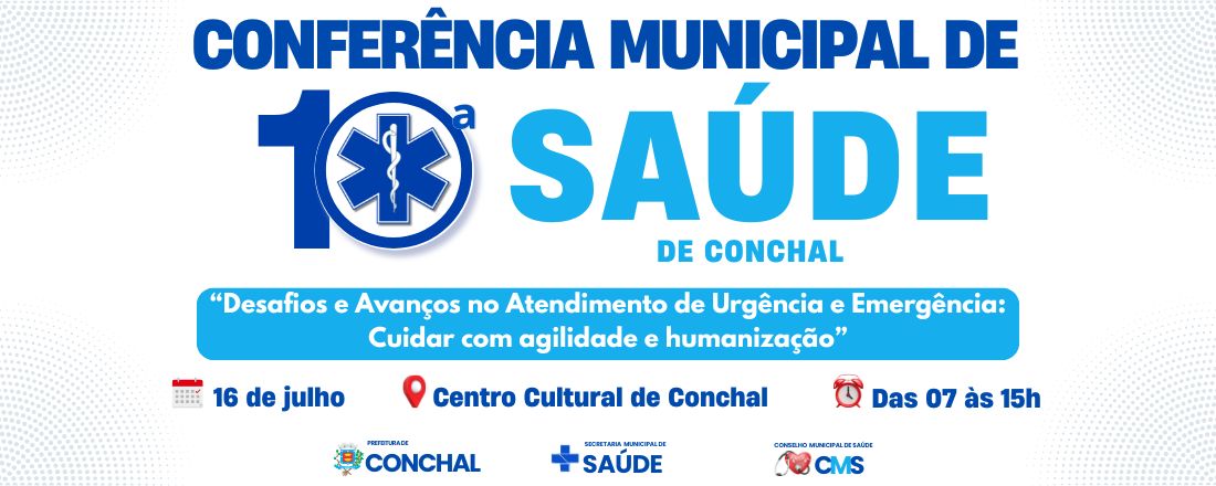 10ª Conferência Municipal de Saúde de Conchal