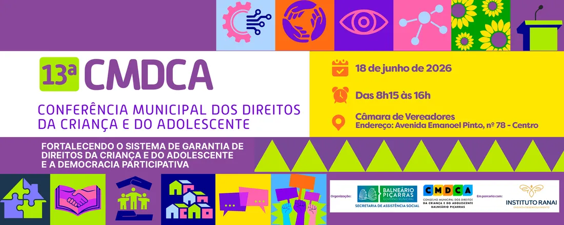 13ª Conferência Municipal dos Direitos da Criança e do Adolescente -Balneário Piçarras/SC