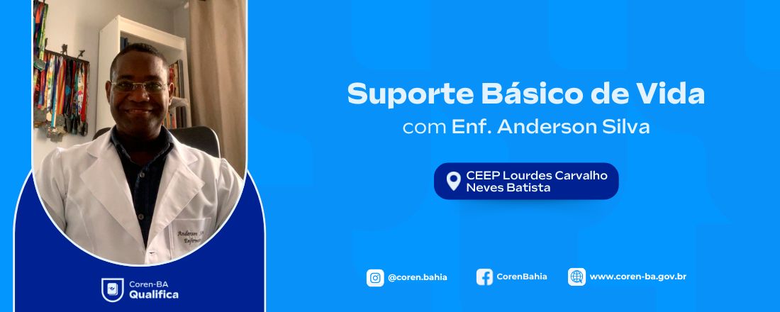 Coren-BA Qualifica em Cícero Dantas | Suporte Básico de Vida
