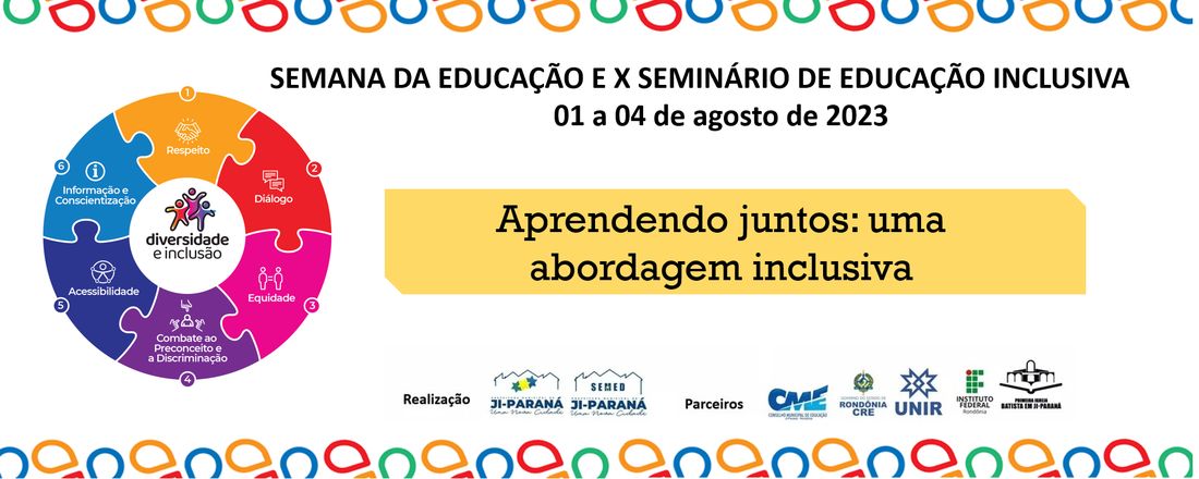 Semana da Educação e X Seminário de Educação Inclusiva