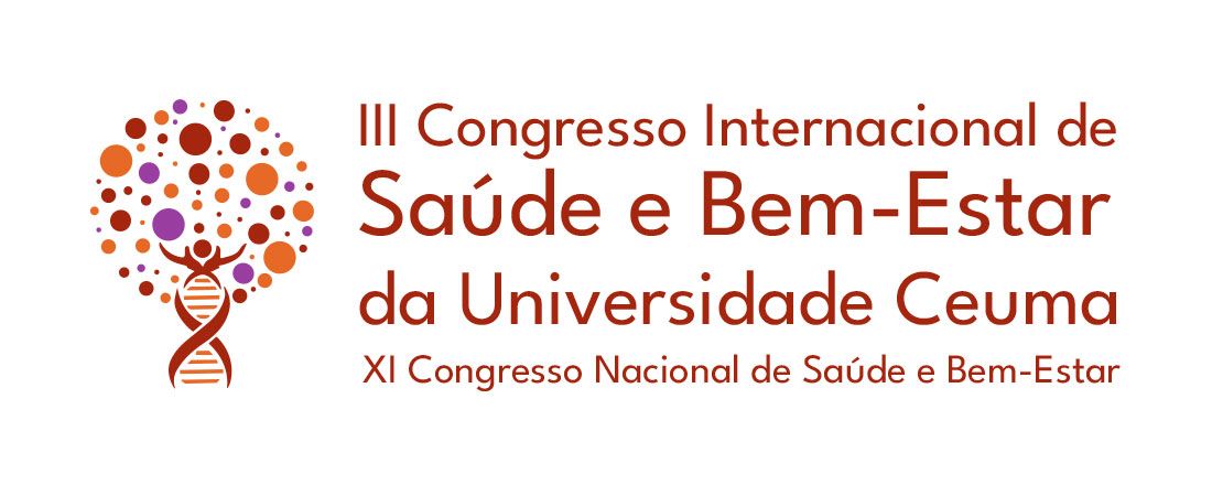 III CONGRESSO INTERNACIONAL DE SAÚDE E BEM-ESTAR E XI CONGRESSO NACIONAL DE SAÚDE E BEM-ESTAR DA UNIVERSIDADE CEUMA