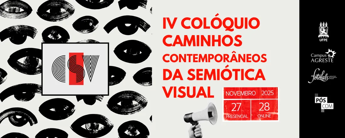 IV Colóquio Caminhos Contemporâneos da Semiótica Visual