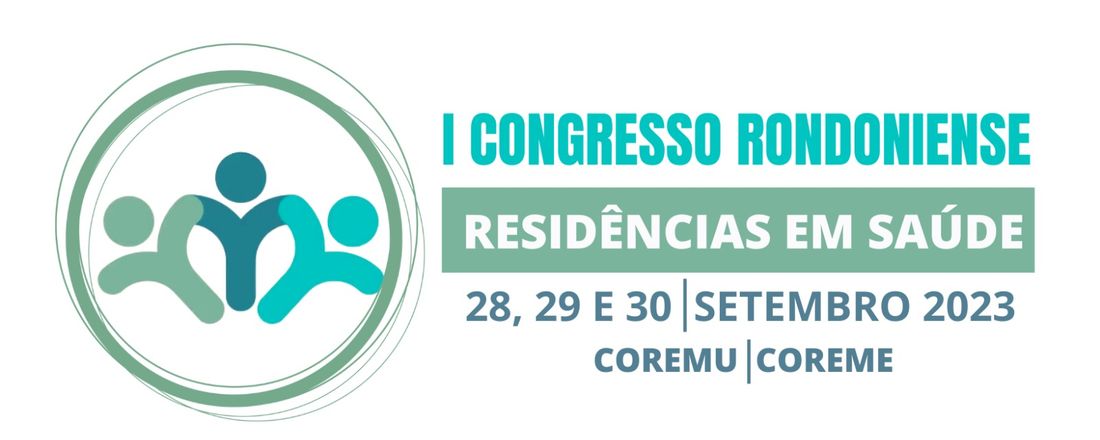 I CONGRESSO RONDONIENSE DAS RESIDÊNCIAS EM SAÚDE