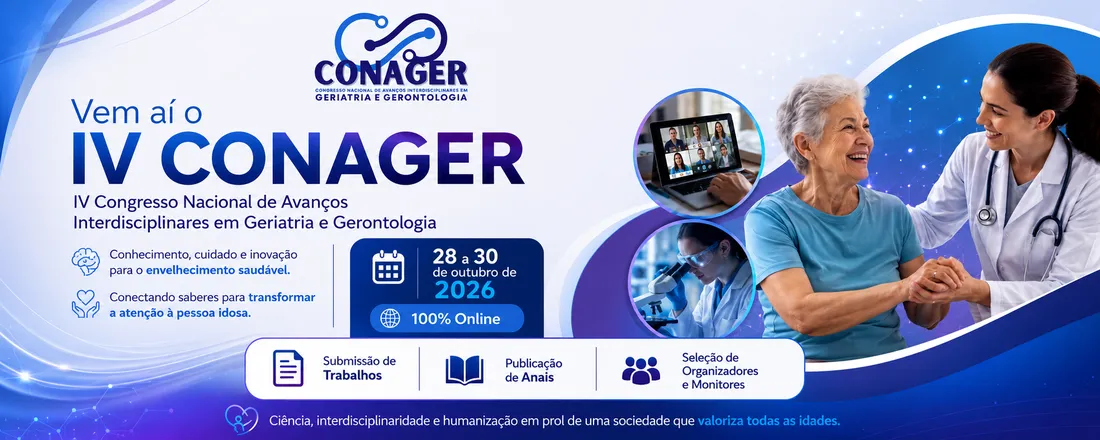 IV Congresso Nacional de Avanços Interdisciplinares em Geriatria e Gerontologia - CONAGER