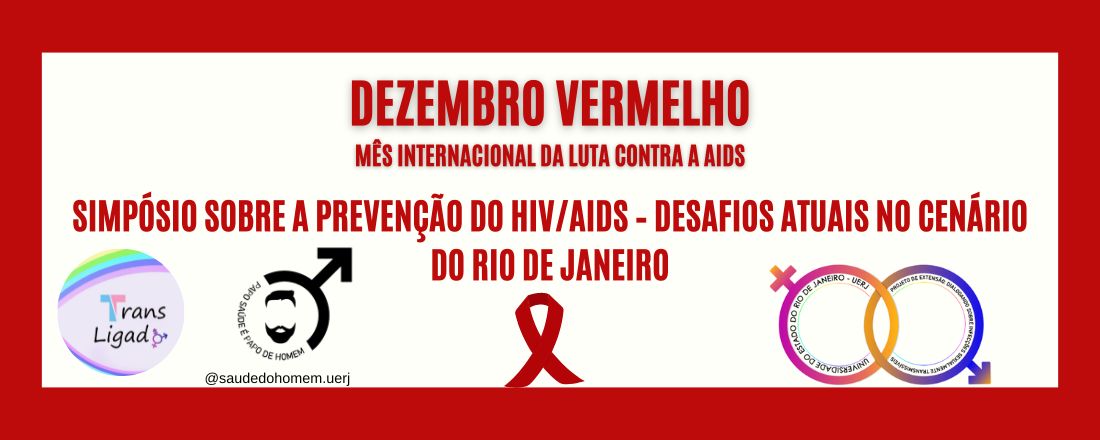 Simpósio sobre a prevenção do HIV/Aids – Desafios atuais no cenário do Rio de Janeiro