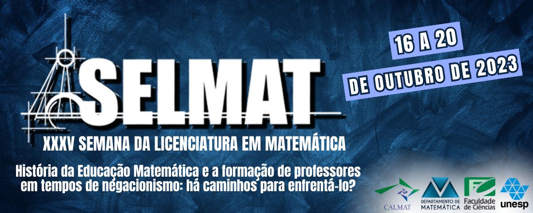 XXXV Semana da Licenciatura em Matemática