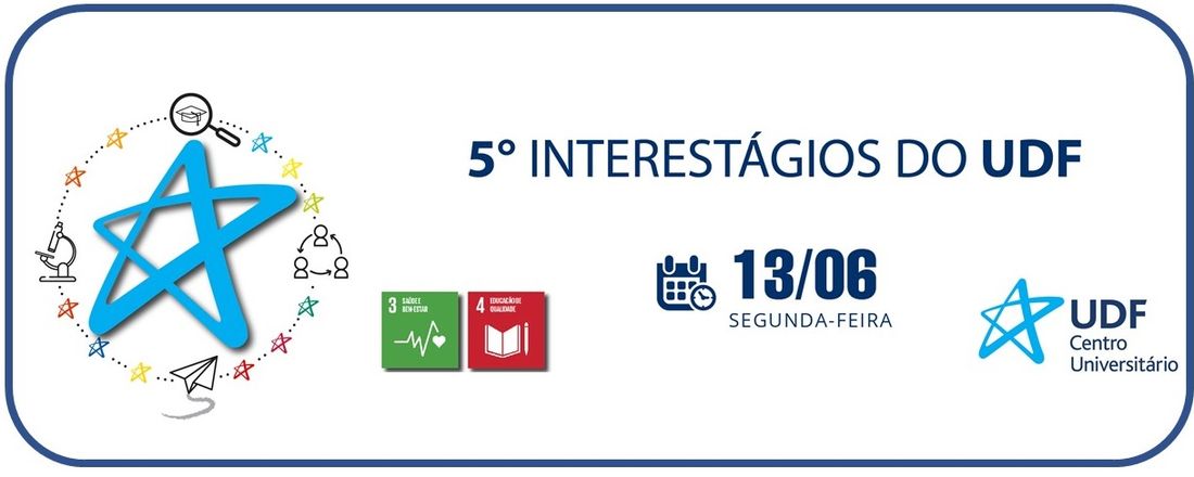 5º Interestágios do UDF - A experiência prática do estágio em Biomedicina