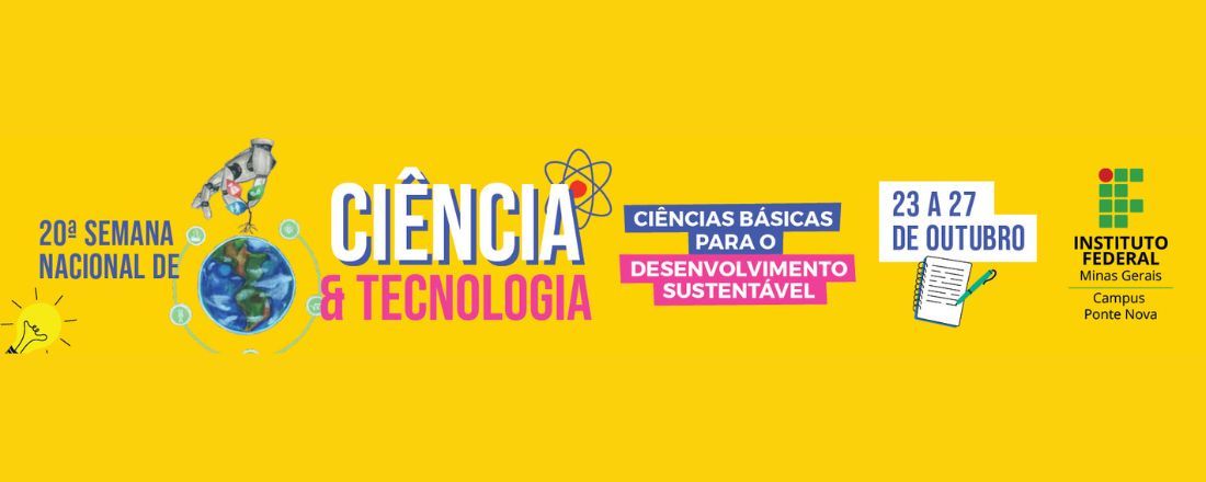 IX Semana Nacional de Ciência e Tecnologia (SNCT) 2023 do IFMG Campus Avançado Ponte Nova