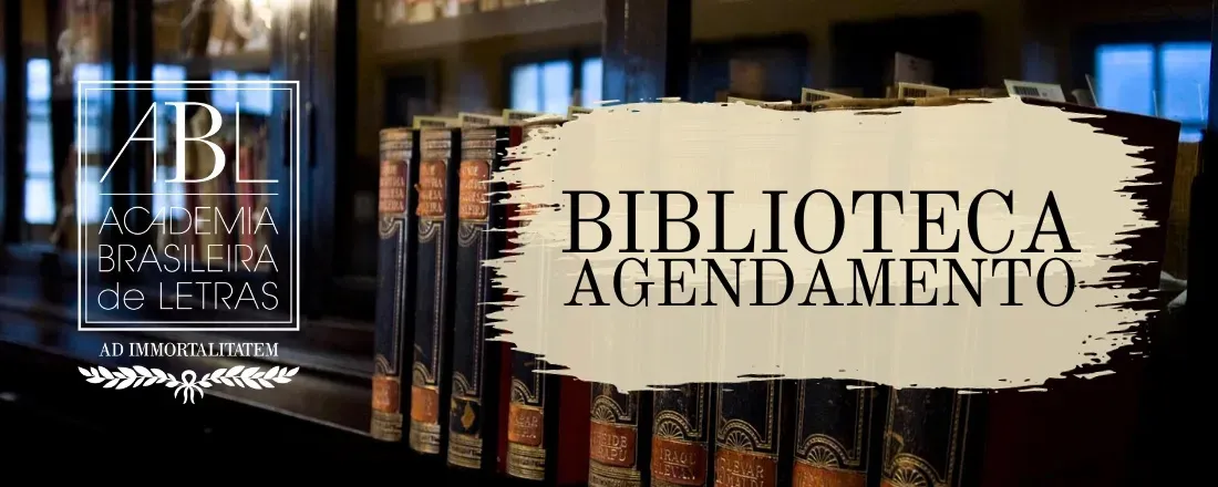 Agendamento Biblioteca Acadêmica Lúcio de Mendonça - Acervo Acadêmico e Coleções Especiais 2026