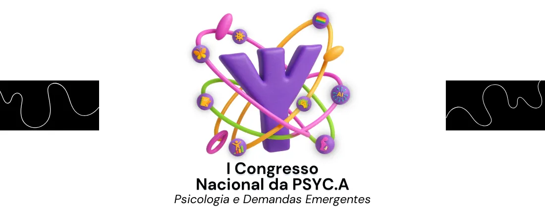 I Congresso Nacional da PSYC. A - Psicologia e Demandas Emergentes