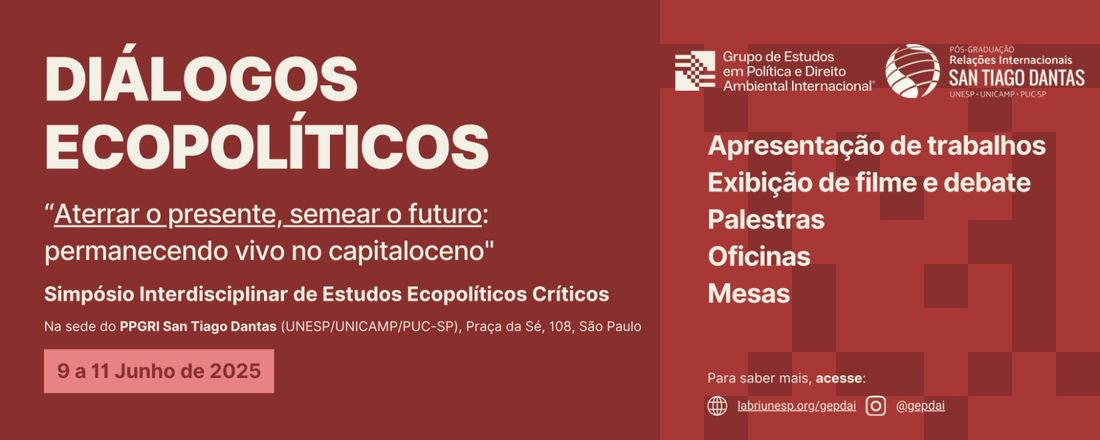 I DIÁLOGOS ECOPOLÍTICOS “Aterrar o presente, semear o futuro: permanecendo vivo no capitaloceno”