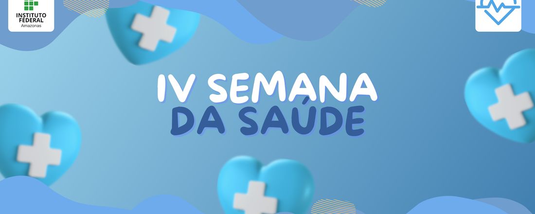 IV Semana da Saúde