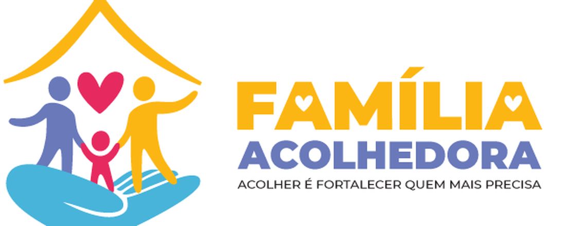 LANÇAMENTO DO SERVIÇO FAMÍLIA ACOLHEDORA