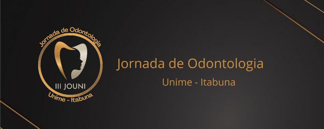 III Jornada de Odontologia da Unime - Itabuna (JOUNI)