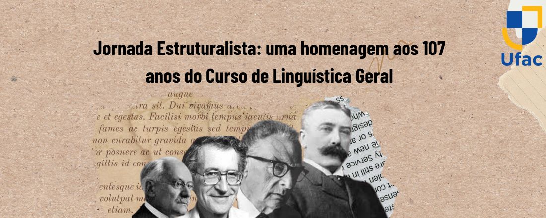 Jornada Estruturalista: uma homenagem aos 107 anos do Curso de Linguística Geral