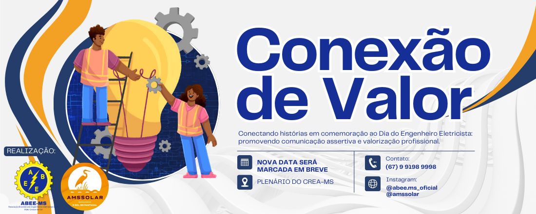 Conexão de Valor - Homenagem ao dia do Engenheiro Eletricista