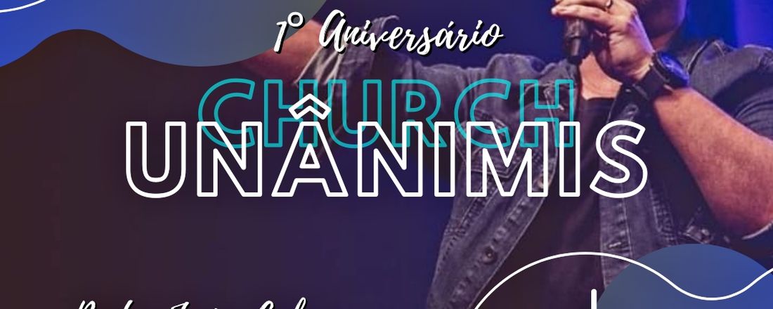 1° Aniversário Unânimis