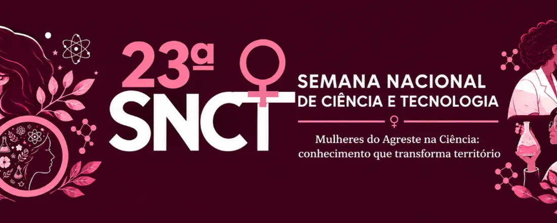 23° Semana Nacional de Ciência e Tecnologia