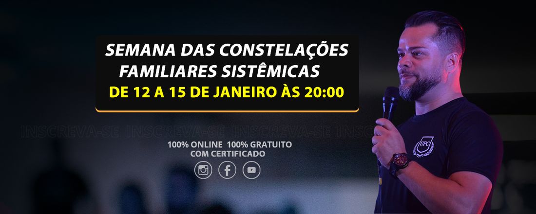 SEMANA DAS CONSTELAÇÕES FAMILIARES SISTÊMICAS