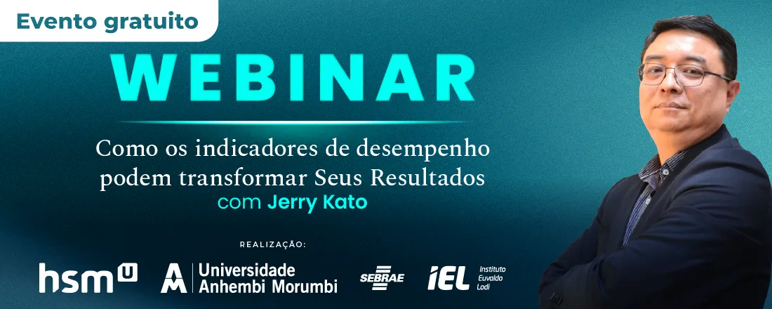 WEBINAR: COMO OS INDICADORES DE DESEMPENHO PODEM TRANSFORMAR SEUS RESULTADOS
