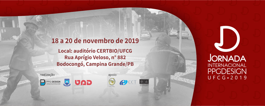 1ª Jornada Internacional PPGDesign/UFCG 2019