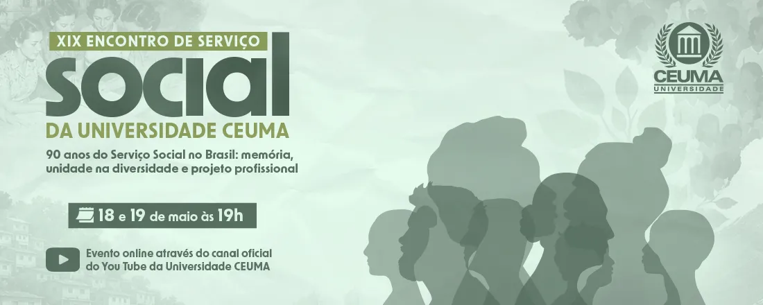 19º ENCONTRO DE SERVIÇO SOCIAL DA UNIVERSIDADE CEUMA
