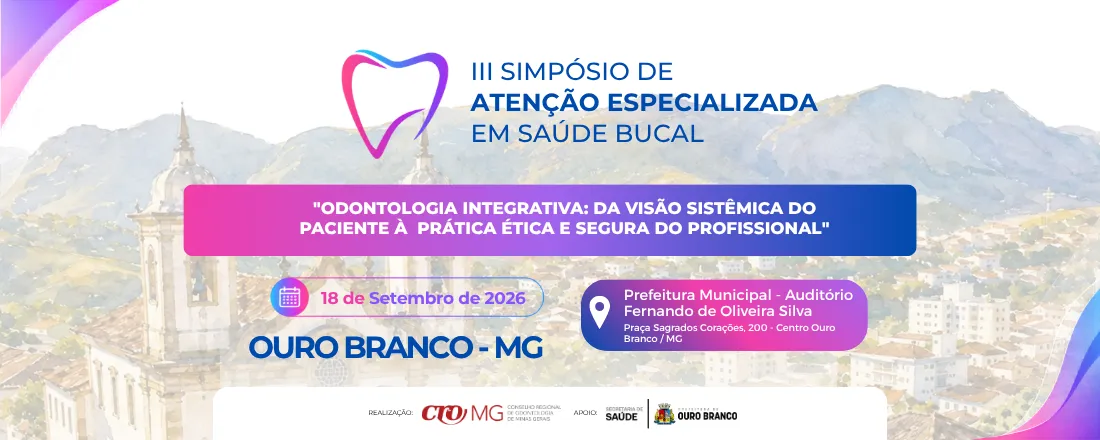 III SIMPÓSIO DE ATENÇÃO ESPECIALIZADA EM SAÚDE BUCAL