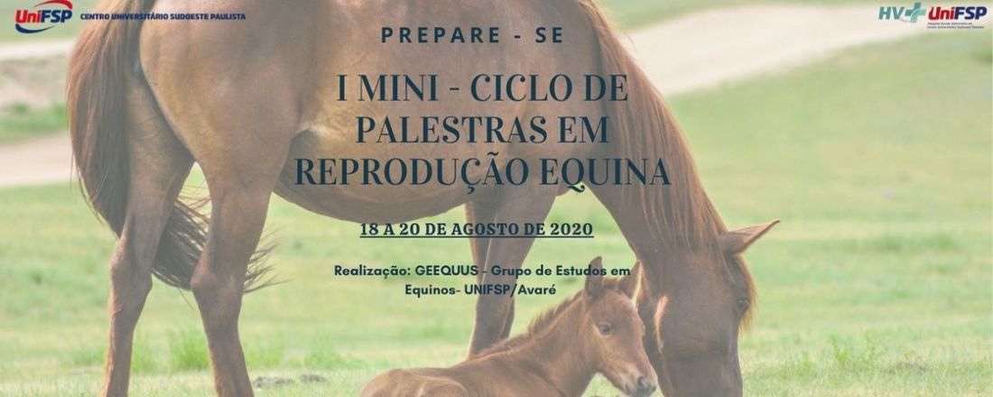 I Mini Ciclo de Palestras em Reprodução e Neonatologia Equina