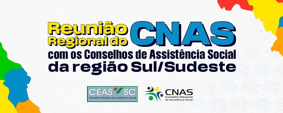 Reunião Regional do CNAS Sul/Sudeste