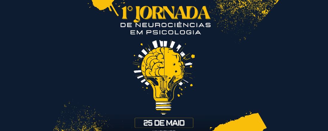 1ª Jornada de Neurociências em Psicologia- Conectando Saberes e Vivências