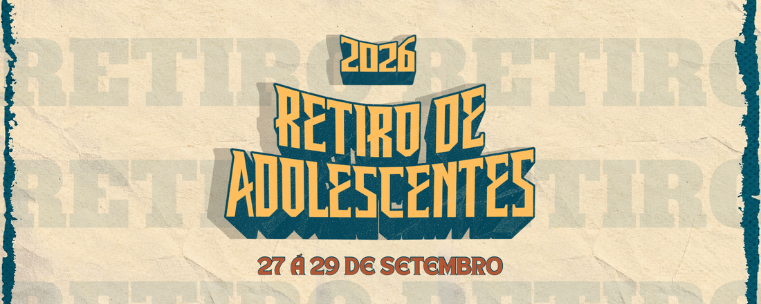 Retiro de Adolescentes 2026