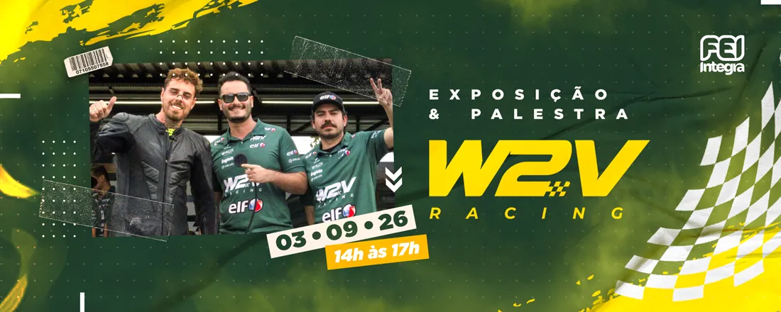Exposição e Palestra - W2V Racing: Da formação acadêmica ao alto desempenho nas pistas – inovação, técnica e gestão em ação